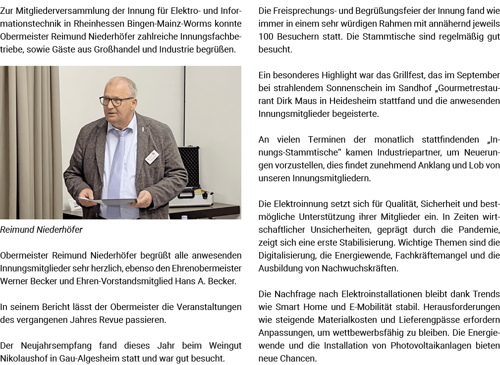 Zur Mitgliederversammlung der Innung f r Elektro und Informationstechnik in Rheinhessen Bingen Mainz Worms konnte Obe...