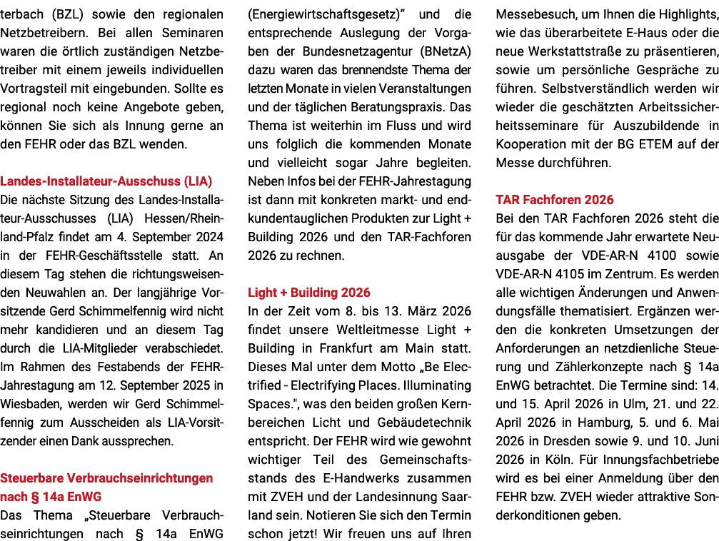 terbach (BZL) sowie den regionalen Netzbetreibern. Bei allen Seminaren waren die rtlich zust ndigen Netzbetreiber mi...