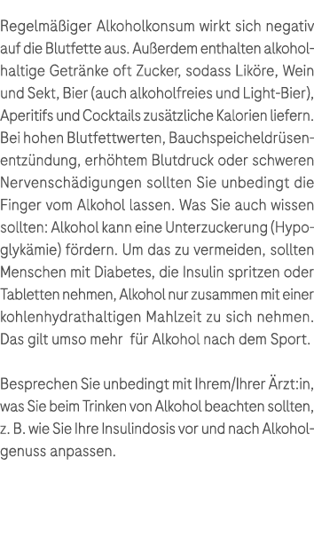 Regelm iger Alkoholkonsum wirkt sich negativ auf die Blutfette aus. Au erdem enthalten alkoholhaltige Getr nke oft Z...