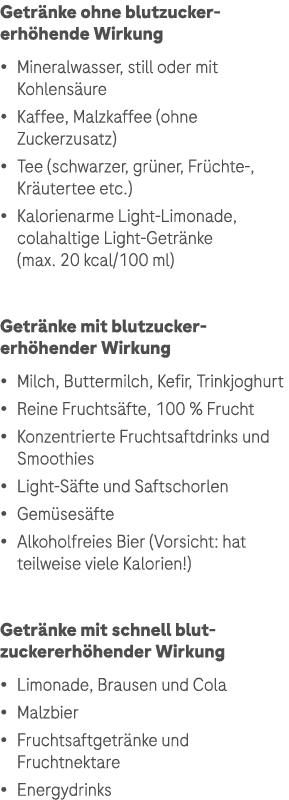 Getr nke ohne blutzucker erh hende Wirkung • Mineralwasser, still oder mit Kohlens ure • Kaffee, Malzkaffee (ohne ­Zu...