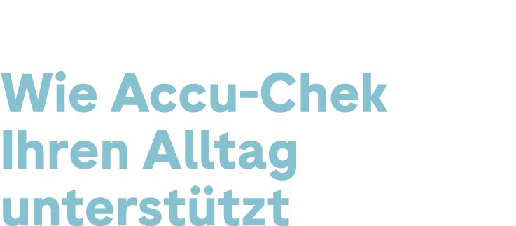 Wie Accu Chek ­Ihren Alltag ­unterst tzt