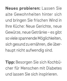 Neues probieren: Lassen Sie alte Gewohnheiten hinter sich und bringen Sie frischen Wind in Ihre K che: Neue Gerichte,...