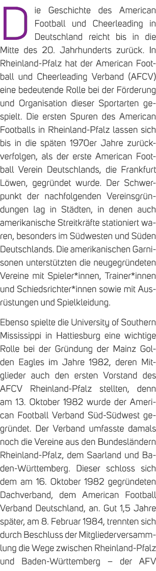 Die Geschichte des American Football und Cheerleading in Deutschland reicht bis in die Mitte des 20. Jahrhunderts zur...