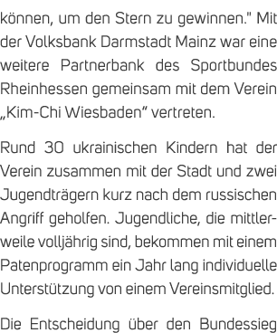 k nnen, um den Stern zu gewinnen.\“ Mit der Volksbank Darmstadt Mainz war eine weitere Partnerbank des Sportbundes Rh...