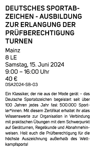 Deutsches Sportabzeichen Ausbildung zur Erlangung der Pr fberechtigung Turnen Mainz 8 LE Samstag, 15. Juni 2024 9:00 ...
