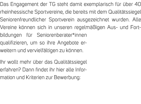 Das Engagement der TG steht damit exemplarisch f r ber 40 rheinhessische Sportvereine, die bereits mit dem Qualit ts...