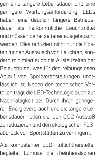 gen eine l ngere Lebensdauer und eine geringere Wartungsanforderung. LEDs haben eine deutlich l ngere Betriebsdauer a...