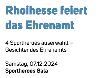 Rhoihesse feiert das Ehrenamt 4 Sportheroes auserw hlt – Gesichter des Ehrenamts Samstag, 07.12.2024 Sportheroes Gala