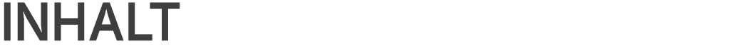INHALT