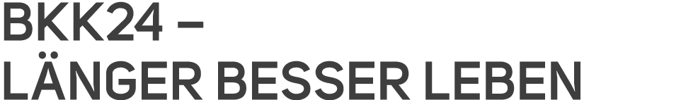 BKK24 – L nger besser leben 