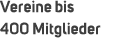 Vereine bis 400 Mitglieder