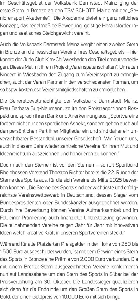 Im Gesch ftsgebiet der Volksbank Darmstadt Mainz ging der erste Stern in Bronze an den TSV SCHOTT Mainz mit der „Seni...