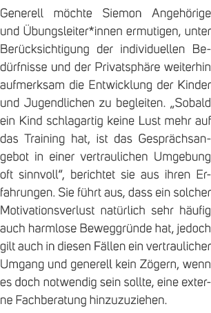 Generell m chte Siemon Angeh rige und bungsleiter*innen ermutigen, unter Ber cksichtigung der individuellen Bed rfni...