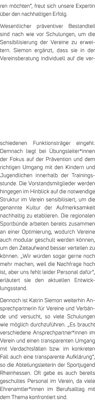 ren m chten“, freut sich unsere Expertin ber den nachhaltigen Erfolg. Wesentlicher pr ventiver Bestandteil sind nach...