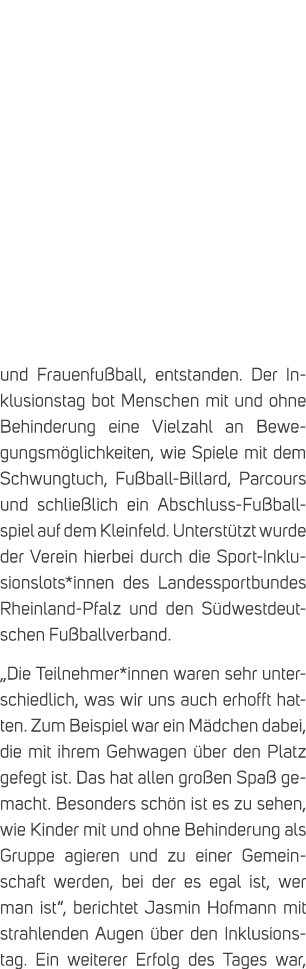 und Frauenfu ball, entstanden. Der Inklusionstag bot Menschen mit und ohne Behinderung eine Vielzahl an Bewegungsm gl...