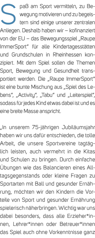 Spa am Sport vermitteln, zu Bewegung motivieren und zu begeistern sind einige unserer zentralen Anliegen. Deshalb ha...