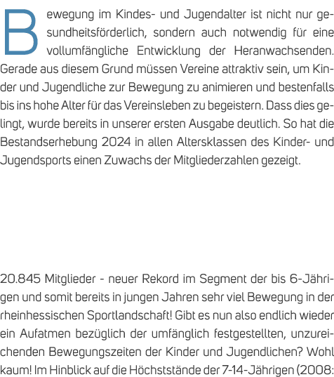 Bewegung im Kindes und Jugendalter ist nicht nur gesundheitsf rderlich, sondern auch notwendig f r eine vollumf nglic...