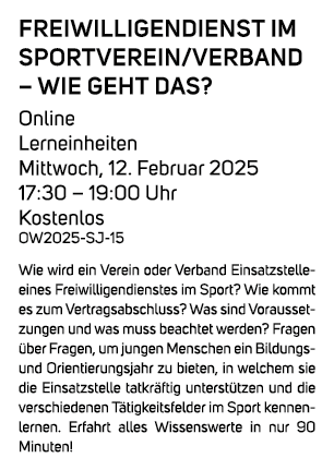 Freiwilligendienst im Sportverein/Verband – Wie geht das? Online Lerneinheiten Mittwoch, 12. Februar 2025 17:30 – 19:...