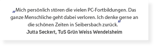 „Mich pers nlich st ren die vielen PC Fortbildungen. Das ganze Menschliche geht dabei verloren. Ich denke gerne an di...