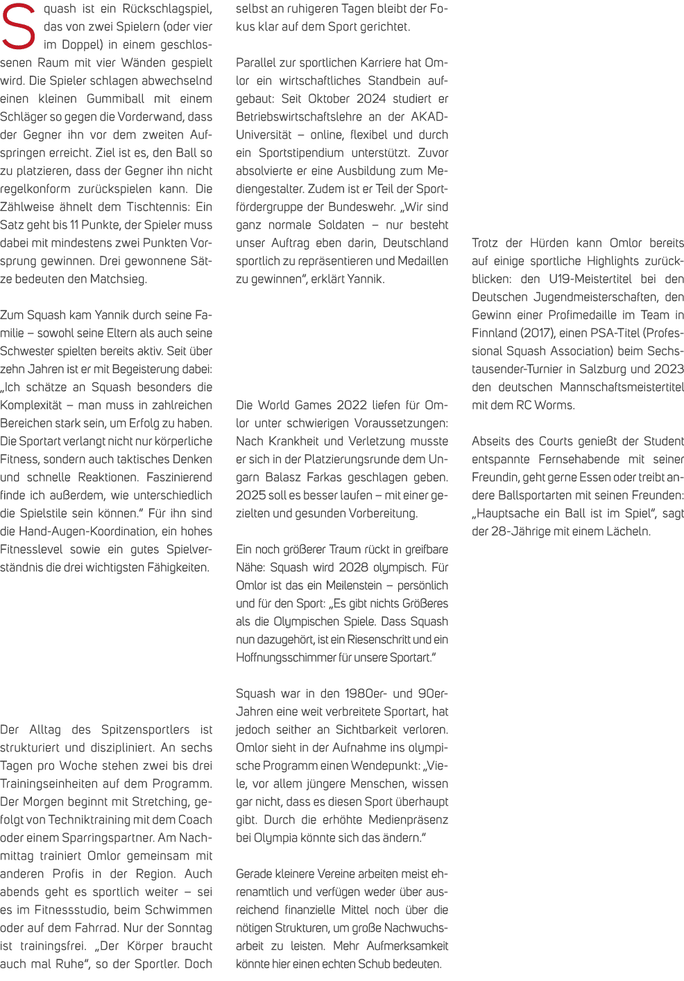 Squash ist ein R ckschlagspiel, das von zwei Spielern (oder vier im Doppel) in einem geschlossenen Raum mit vier W nd...