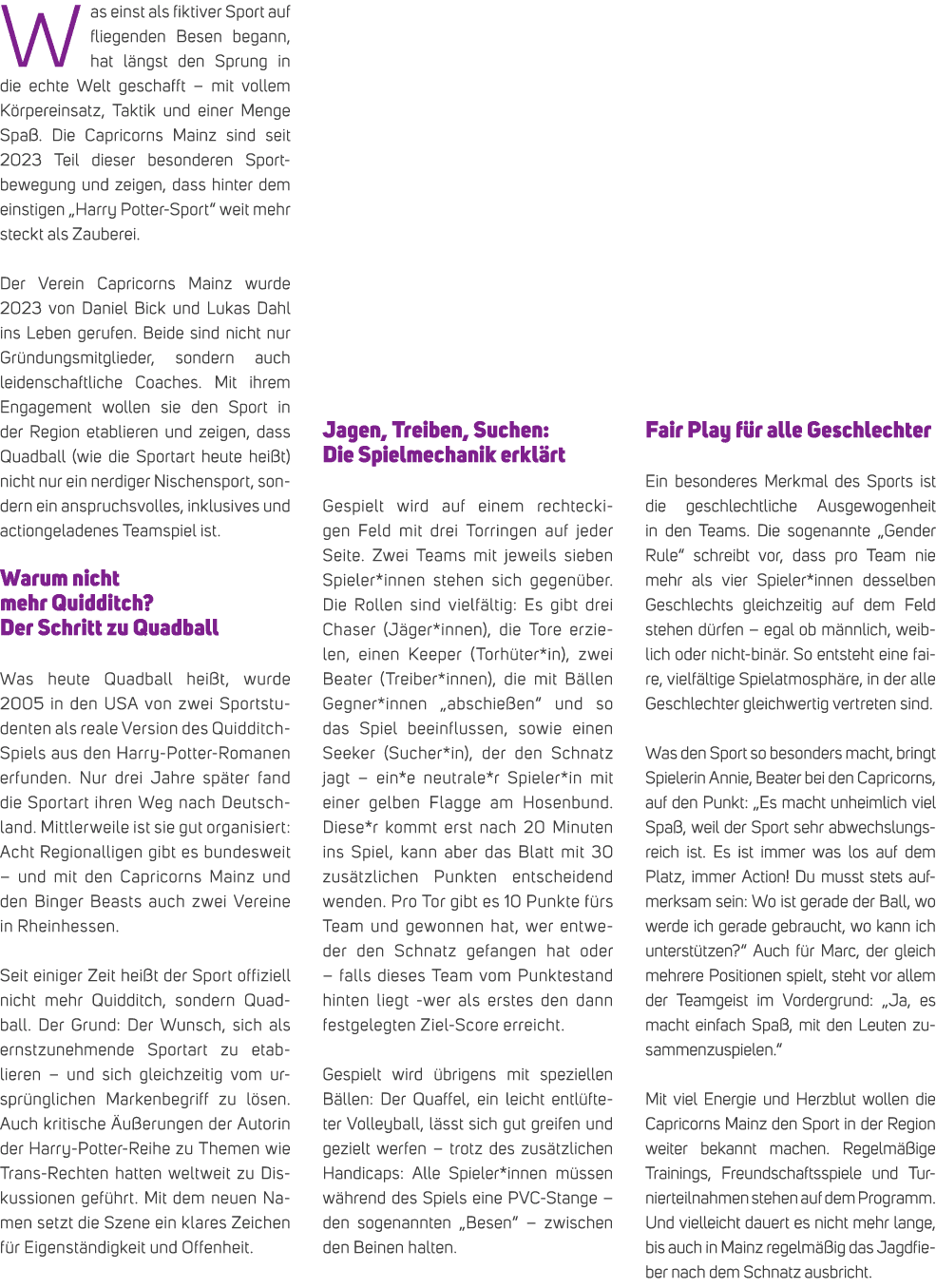 Was einst als fiktiver Sport auf fliegenden Besen begann, hat l ngst den Sprung in die echte Welt geschafft – mit vol...