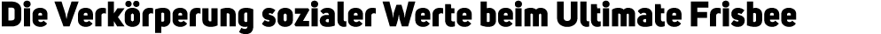 Die Verk rperung sozialer Werte beim Ultimate Frisbee