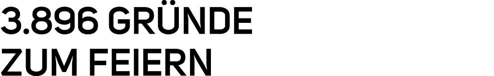3.896 Gr nde zum Feiern