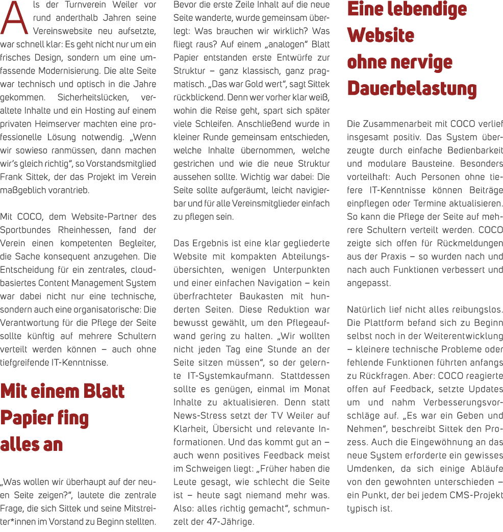 Als der Turnverein Weiler vor rund anderthalb Jahren seine Vereinswebsite neu aufsetzte, war schnell klar: Es geht ni...