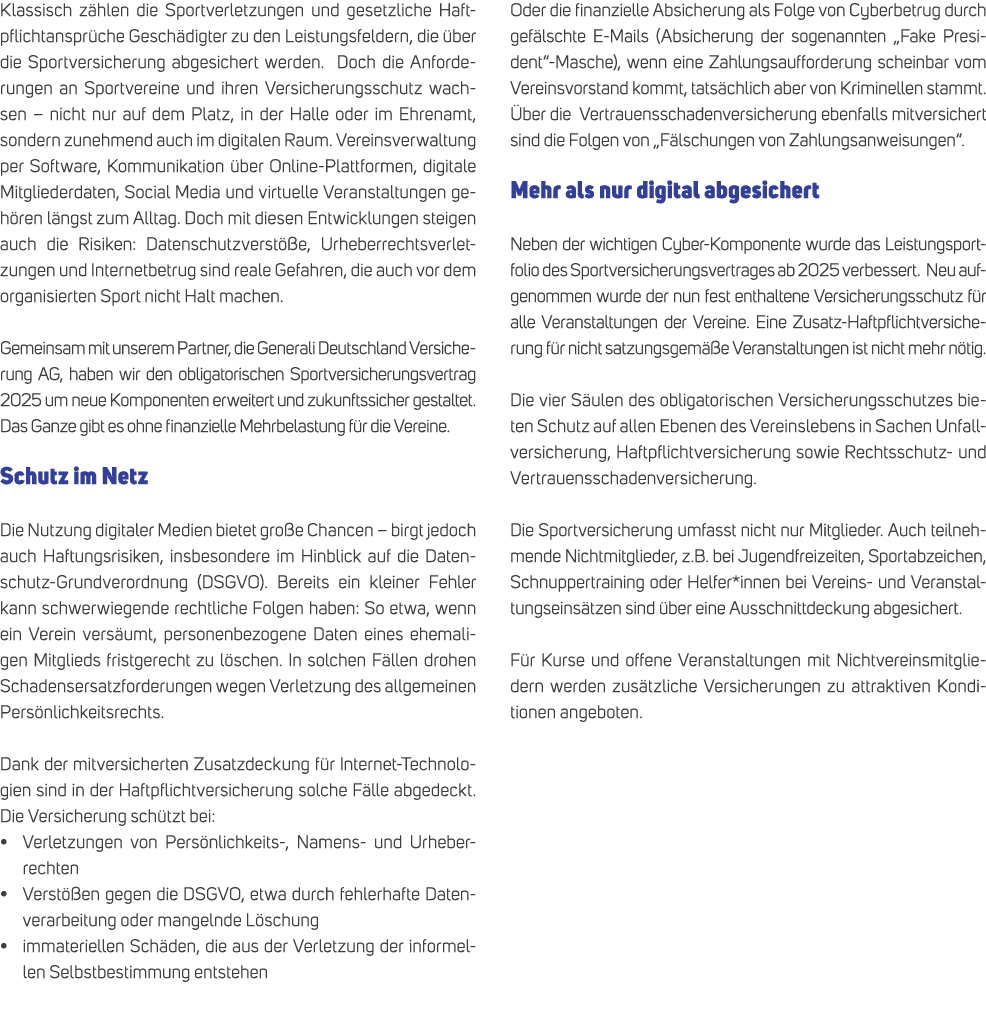 Klassisch z hlen die Sportverletzungen und gesetzliche Haftpflichtanspr che Gesch digter zu den Leistungsfeldern, die...