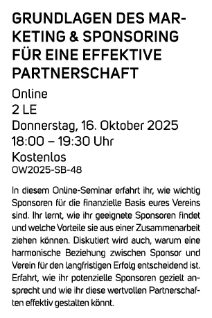 Grundlagen des Marketing & Sponsoring f r eine effektive Partnerschaft Online ​​2 LE​ ​​Donnerstag, 16. Oktober 2025​...