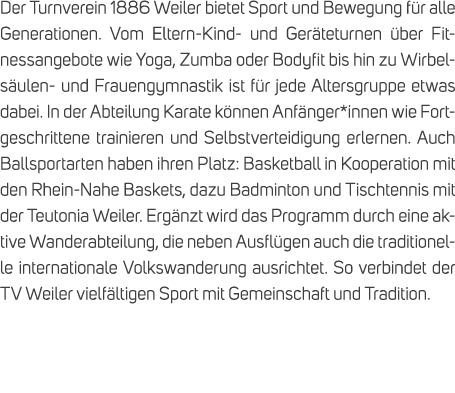 Der Turnverein 1886 Weiler bietet Sport und Bewegung f r alle Generationen. Vom Eltern Kind und Ger teturnen ber Fit...