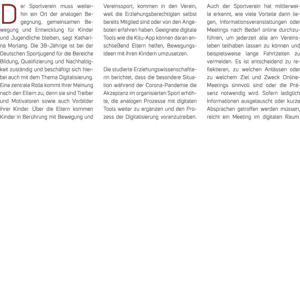 Der Sportverein muss weiterhin ein Ort der analogen Begegnung, gemeinsamen Bewegung und Entwicklung f r Kinder und Ju...