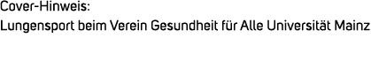 Cover Hinweis: Lungensport beim Verein Gesundheit f r Alle Universit t Mainz