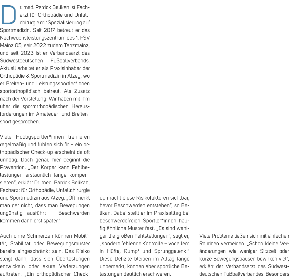 Dr. med. Patrick Belikan ist Facharzt f r Orthop die und Unfallchirurgie mit Spezialisierung auf Sportmedizin. Seit 2...