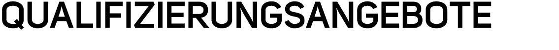 QUALIFIZIERUNGSANGEBOTE