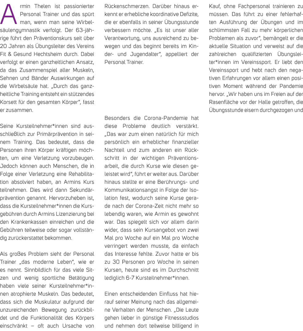 Armin Thelen ist passionierter Personal Trainer und das sp rt man, wenn man seine Wirbels ulengymnastik verfolgt. Der...