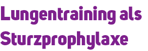 Lungentraining als Sturzprophylaxe