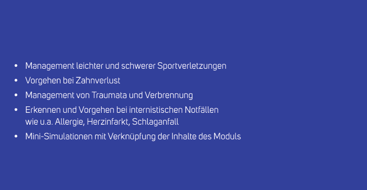  • Management leichter und schwerer Sportverletzungen • Vorgehen bei Zahnverlust • Management von Traumata und Verbre...
