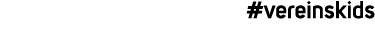 #vereinskids