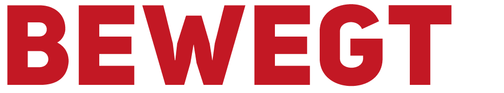 BEWEGT