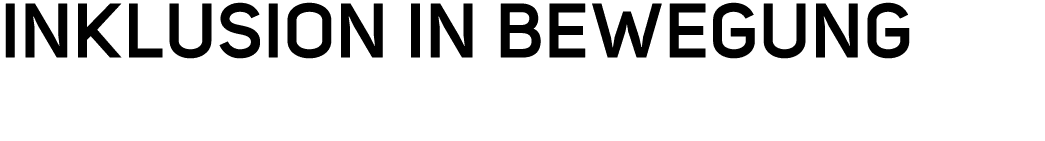 Inklusion in Bewegung 