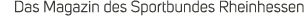 Das Magazin des Sportbundes Rheinhessen