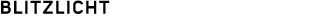 BLITZLICHT