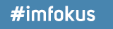 #imfokus