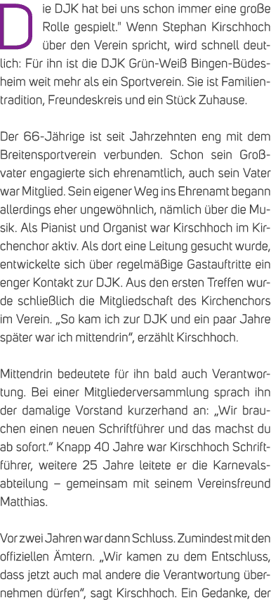 Die DJK hat bei uns schon immer eine gro e Rolle gespielt.\“ Wenn Stephan Kirschhoch ber den Verein spricht, wird sc...