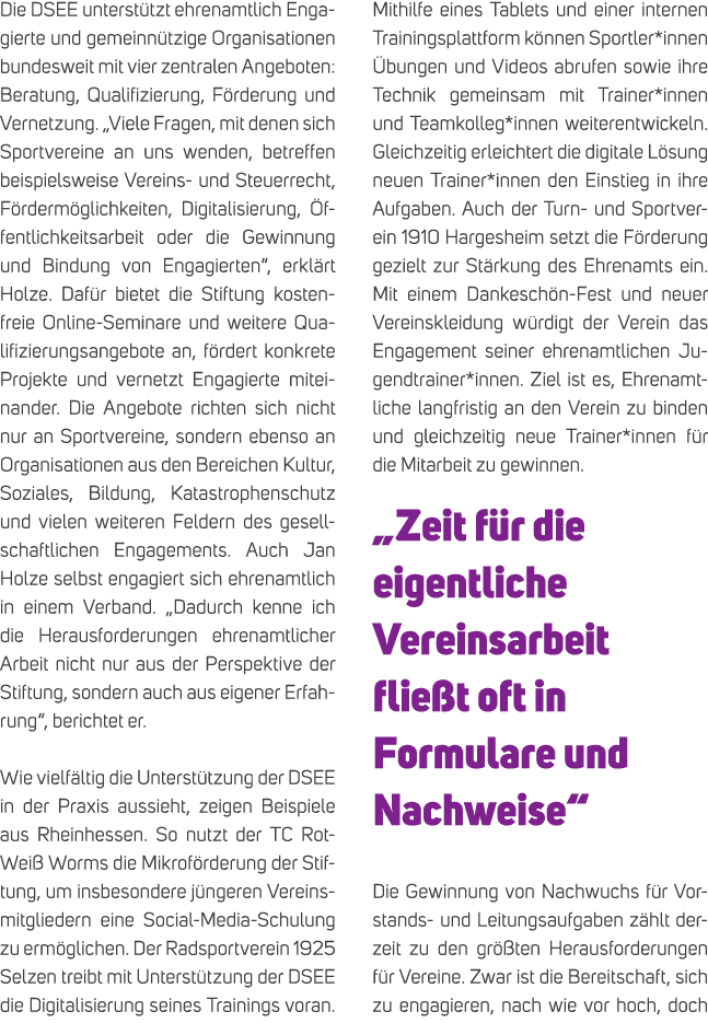 Die DSEE unterst tzt ehrenamtlich Engagierte und gemeinn tzige Organisationen bundesweit mit vier zentralen Angeboten...