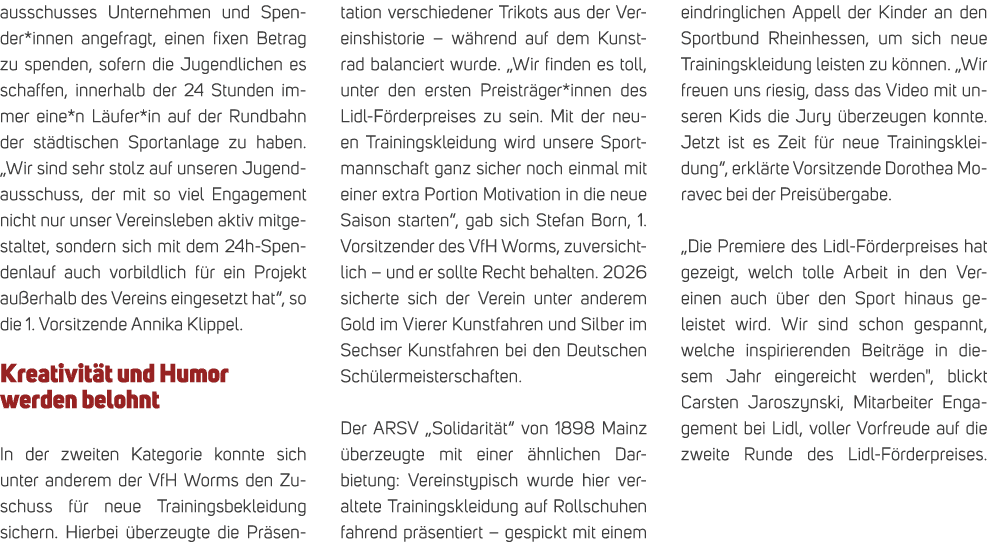 ausschusses Unternehmen und Spender*innen angefragt, einen fixen Betrag zu spenden, sofern die Jugendlichen es schaff...