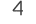 4
